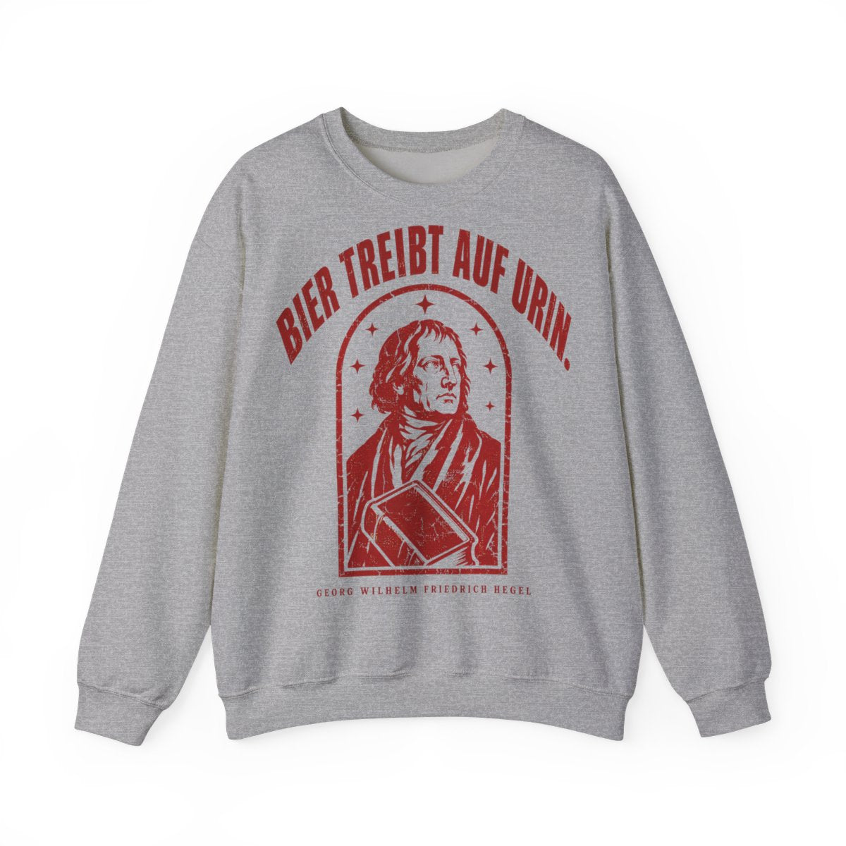 Unisex Sweatshirt mit Zitat - Hegel - Bier treibt auf Urin Vintage – front