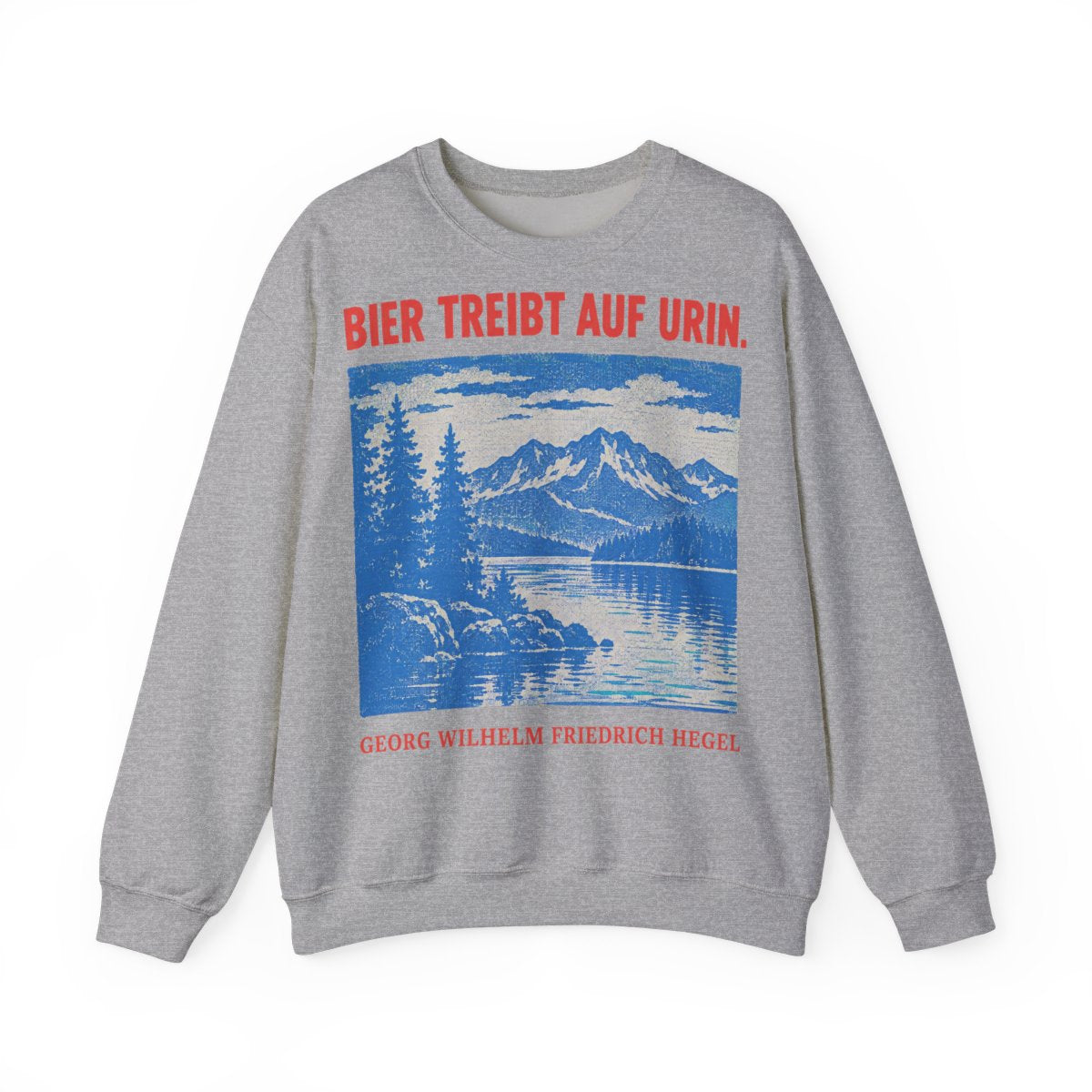 Unisex Sweatshirt mit Zitat - Hegel - Bier treibt auf Urin Plakat – front