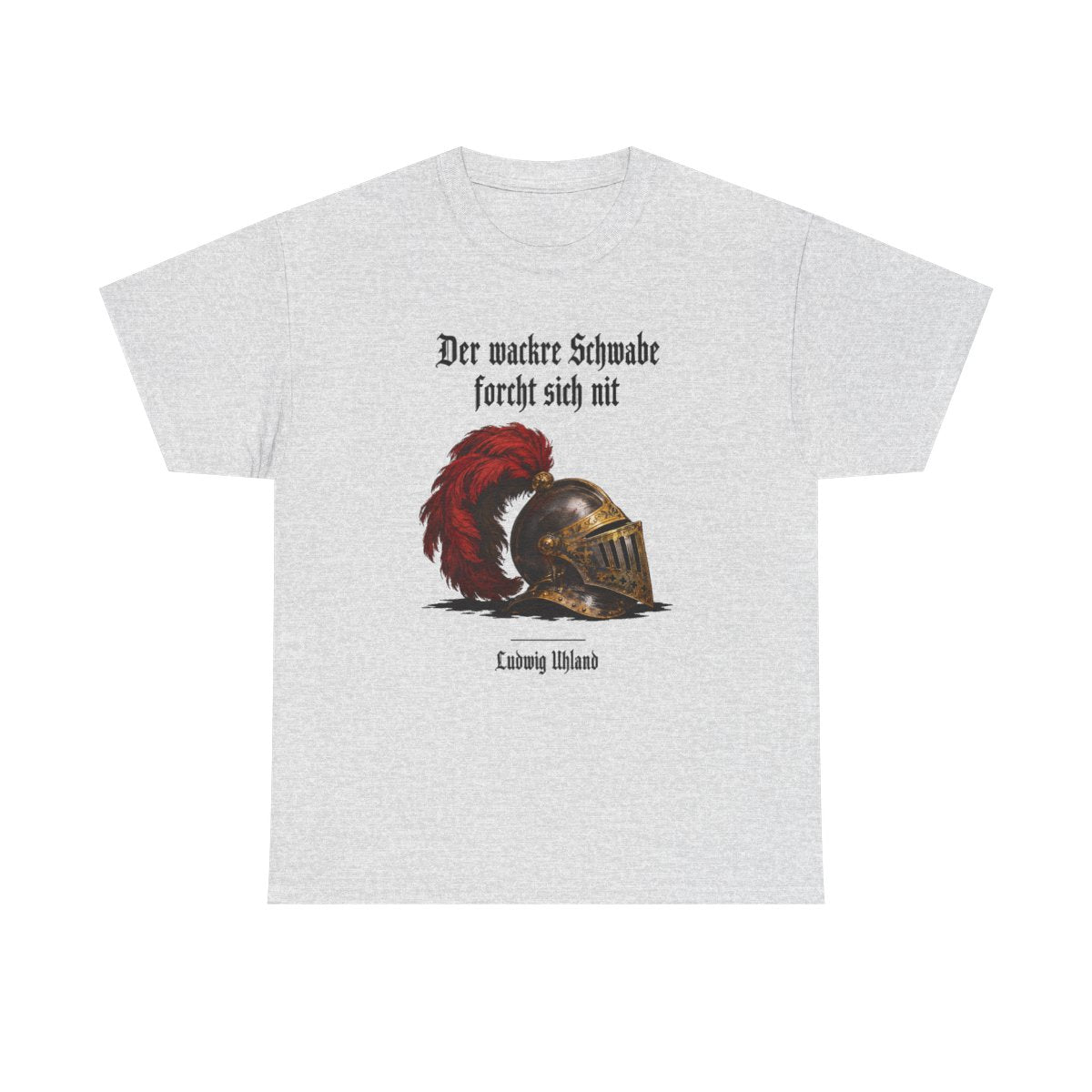 Unisex T-Shirt mit Zitat - Uhland - Der wackre Schwabe – front