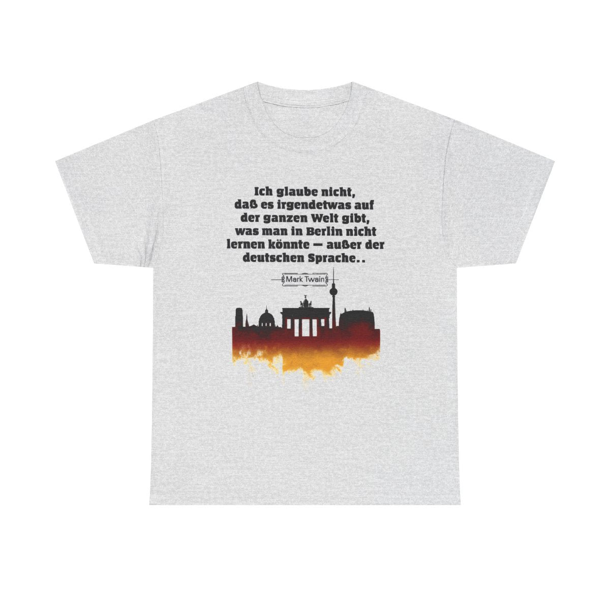 Unisex T-Shirt mit Zitat - Twain - Berlin und die deutsche Sprache – front