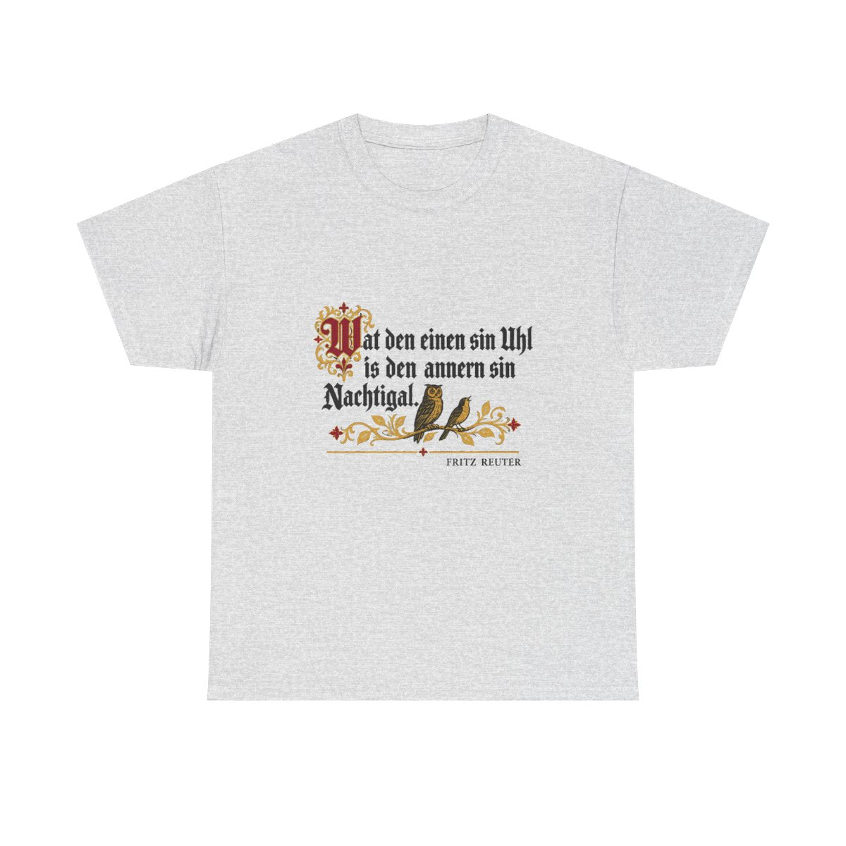 Unisex T-Shirt mit Zitat - Reuter - Uhl und Nachtigal – front