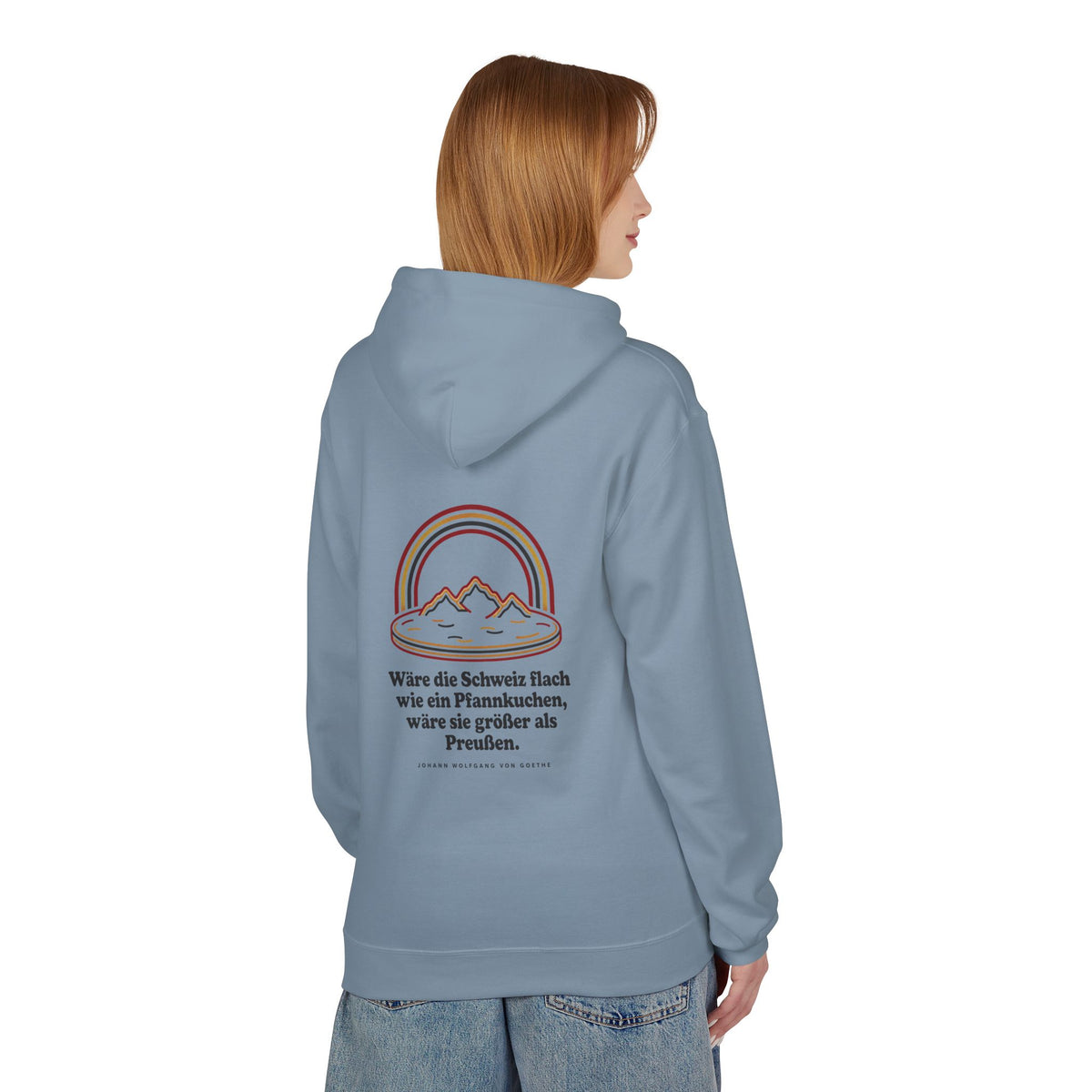 Unisex Fleece Hoodie mit Zitat - Goethe - Schweiz wie ein Pfannkuchen