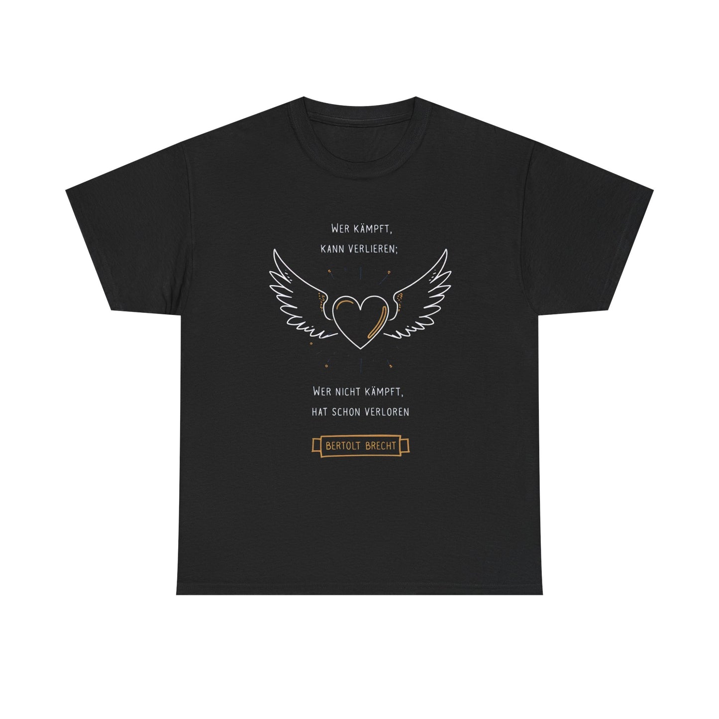 Unisex T-Shirt mit Zitat - Bertolt Brecht - Kämpfen und Verlieren