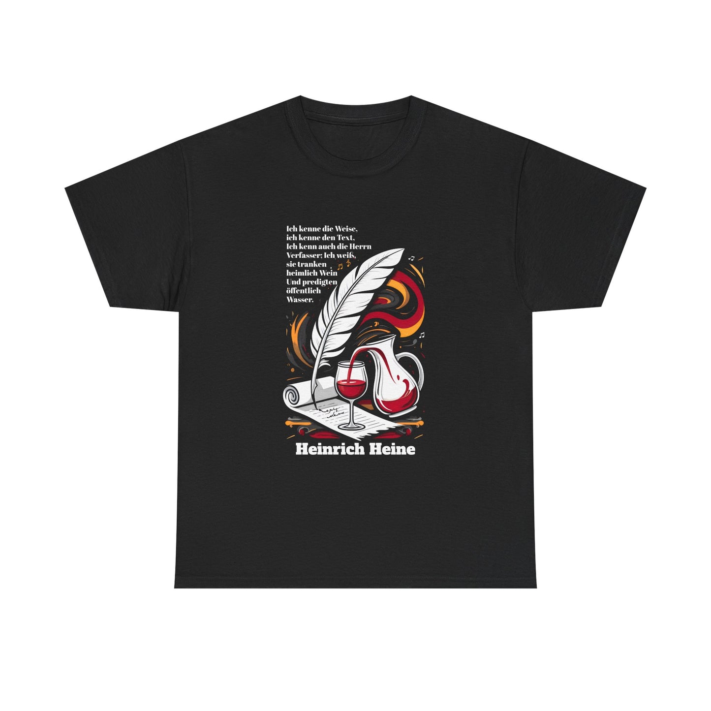 Unisex T-Shirt mit Zitat - Heinrich Heine