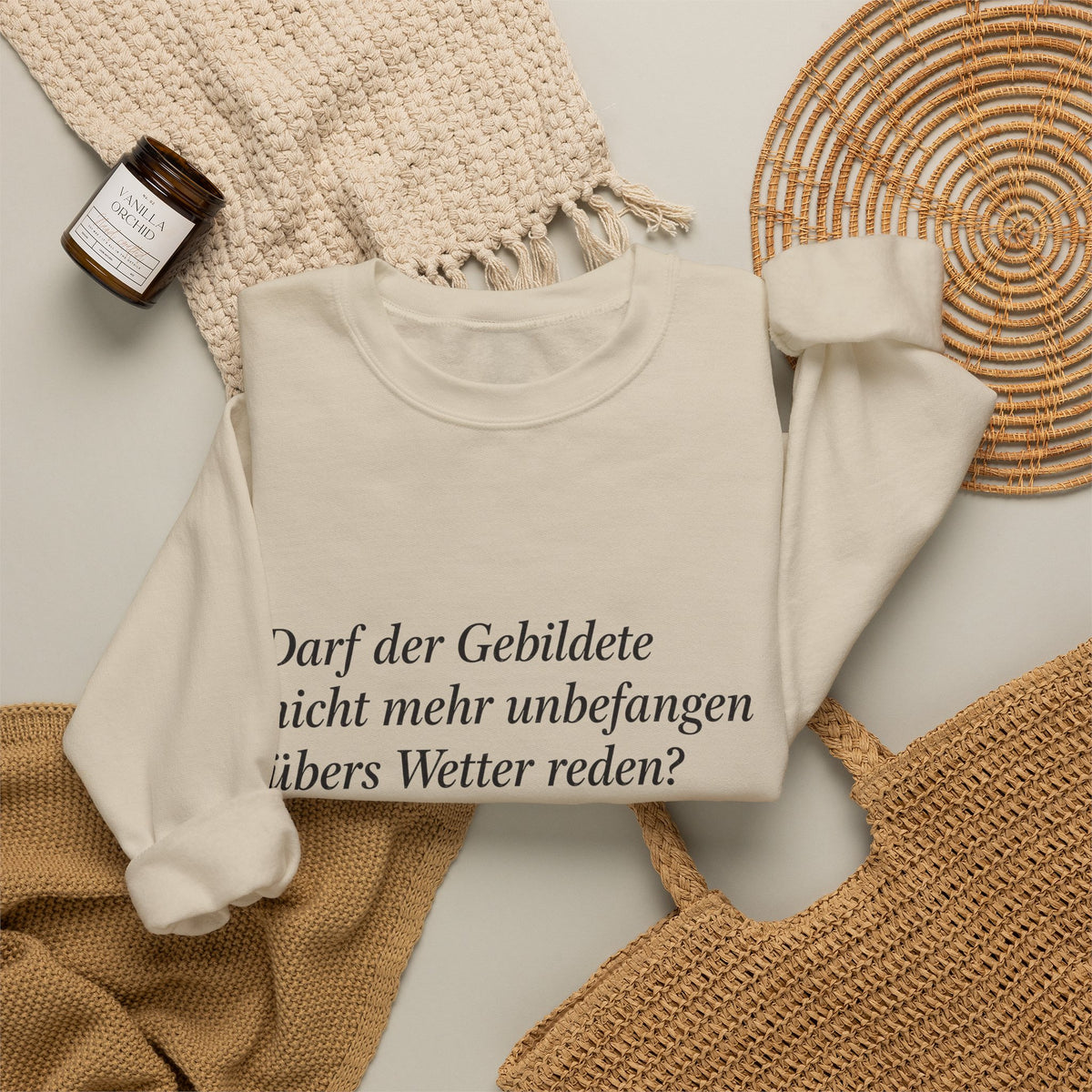 Unisex Sweatshirt mit Zitat - Busch - Übers Wetter reden