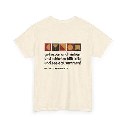 Unisex T-Shirt mit Zitat - Malortie - Essen Trinken Schlafen (Druck hinten)