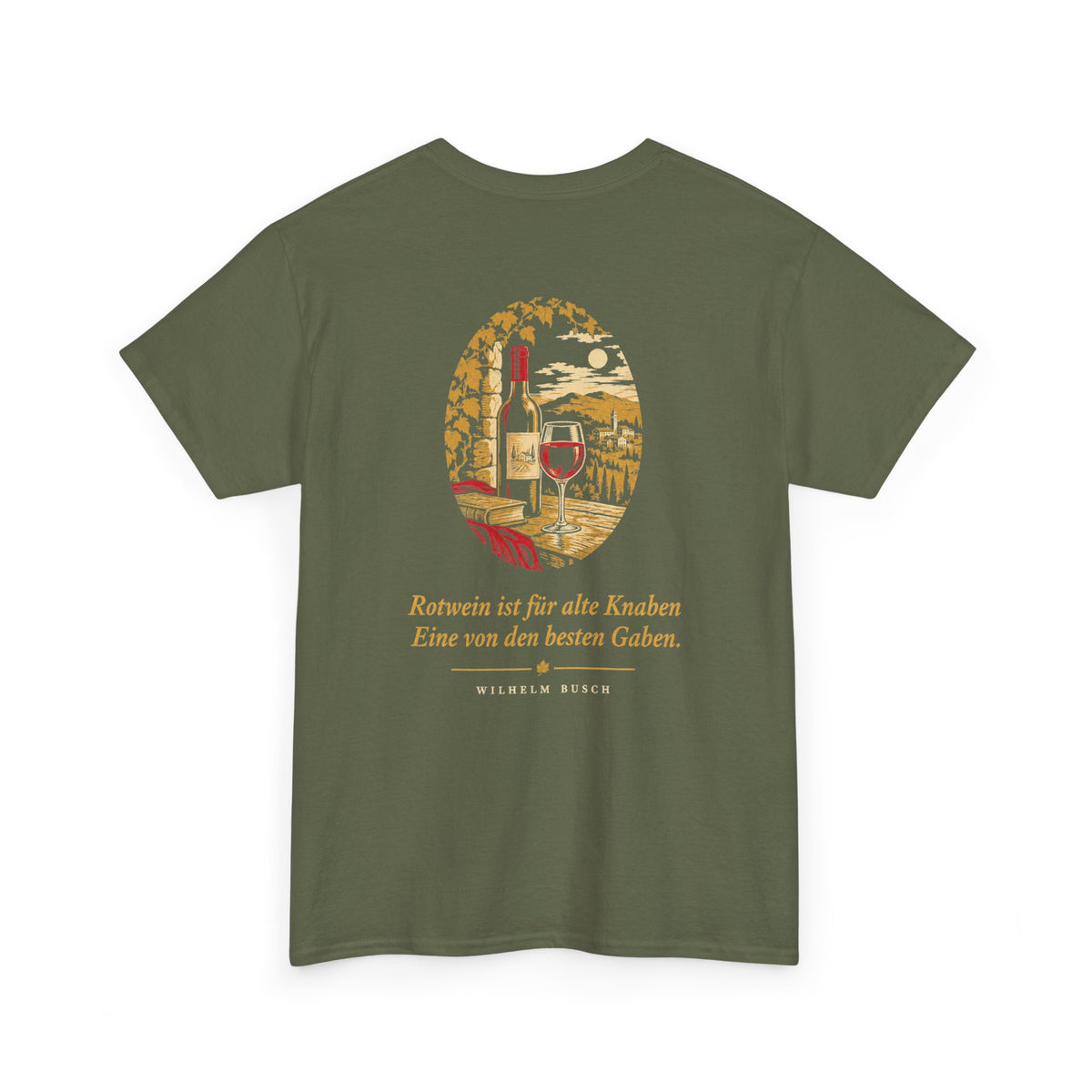 Unisex T-Shirt mit Zitat - Busch - Rotwein für alte Knaben (Druck hinten)
