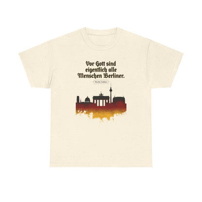 Unisex T-shirt with quote - Theodor Fontane - People before God