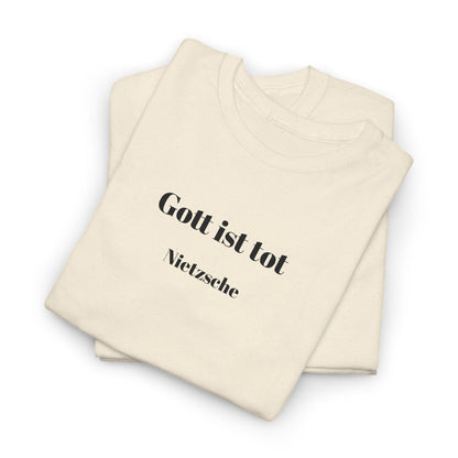Unisex Baumwolle T-Shirt mit besticktem Zitat - Friedrich Nietzsche - Gott ist tot