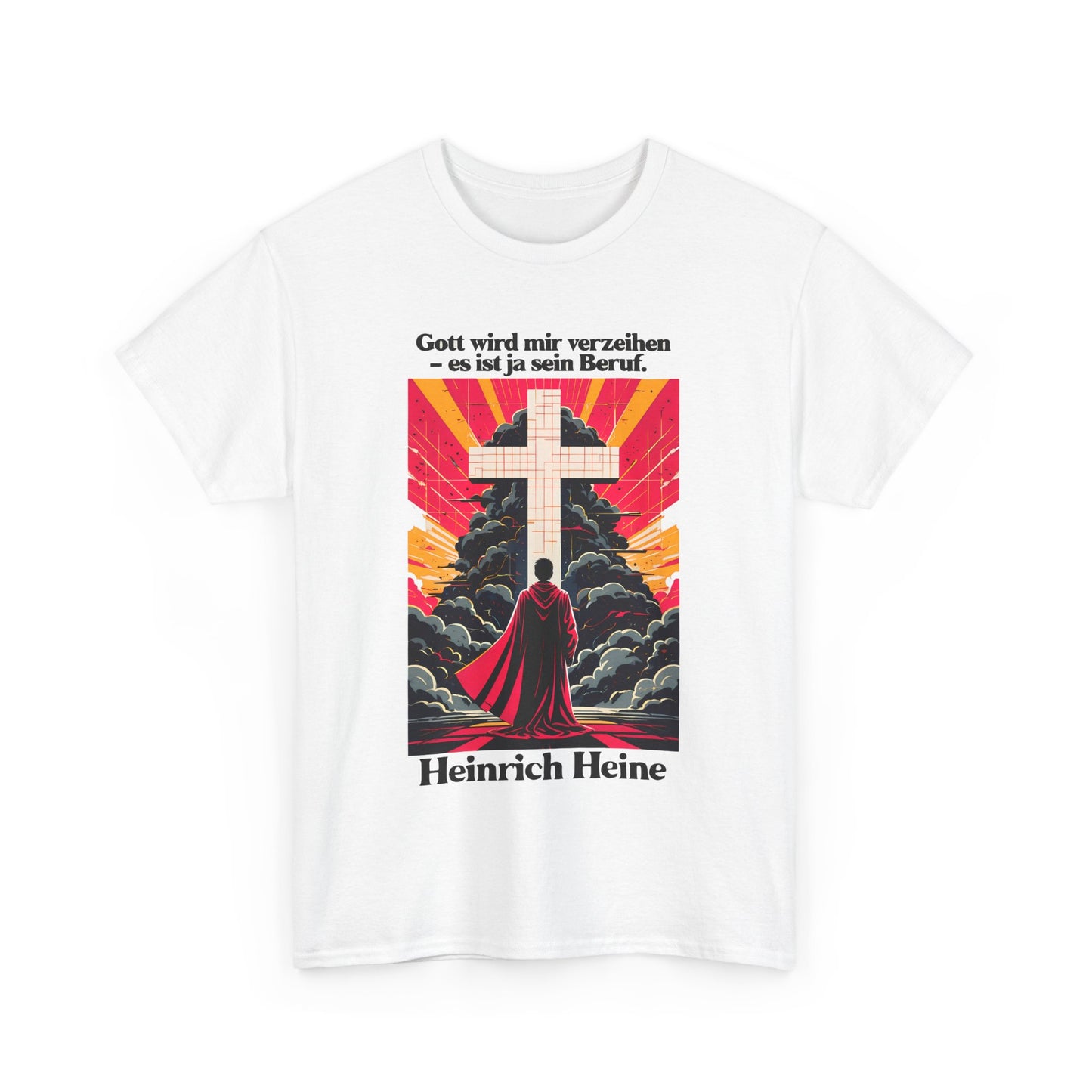 Unisex T-Shirt mit Zitat - Heinrich Heine