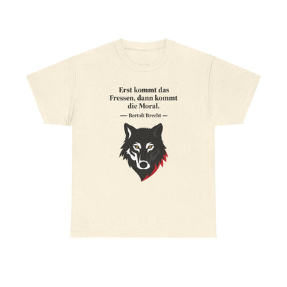 Unisex T-Shirt mit Zitat - Bertolt Brecht - Erst Fressen