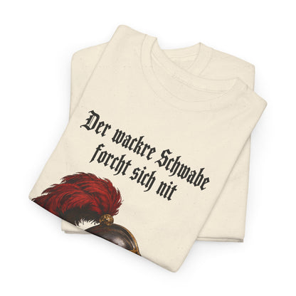 Unisex T-Shirt mit Zitat - Uhland - Der wackre Schwabe