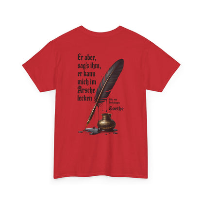 Unisex T-shirt with a quote from Goethe (print on the back)