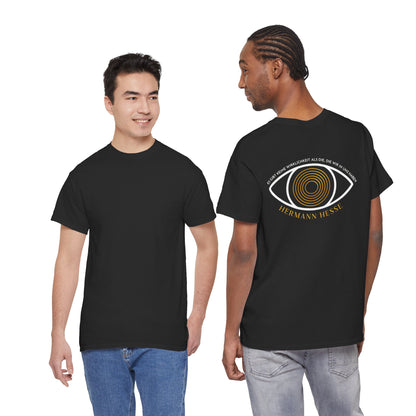 Unisex T-Shirt mit Zitat - Hermann Hesse - Wirklichkeit (Druck hinten)