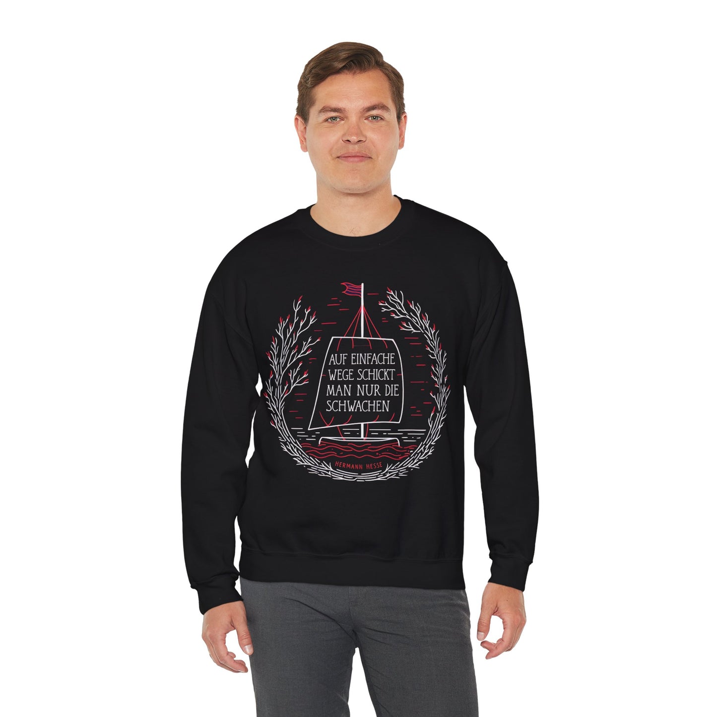 Unisex Sweatshirt mit Zitat -Hermann Hesse - Einfache Wege