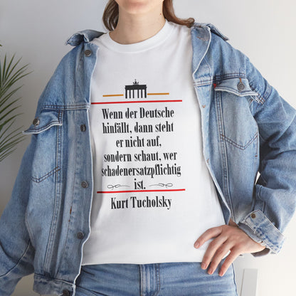 Unisex T-shirt with quote - Kurt Tucholsky - Liability for damages 