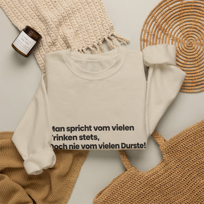 Unisex Sweatshirt mit Zitat - Scheffel - Vom vielen Durste