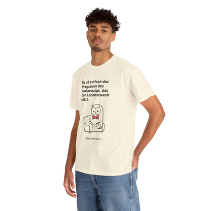 Unisex T-Shirt mit Zitat  - Sigmund Freud - Lustprinzip