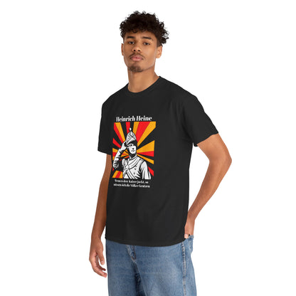 Unisex T-Shirt mit Zitat - Heinrich Heine