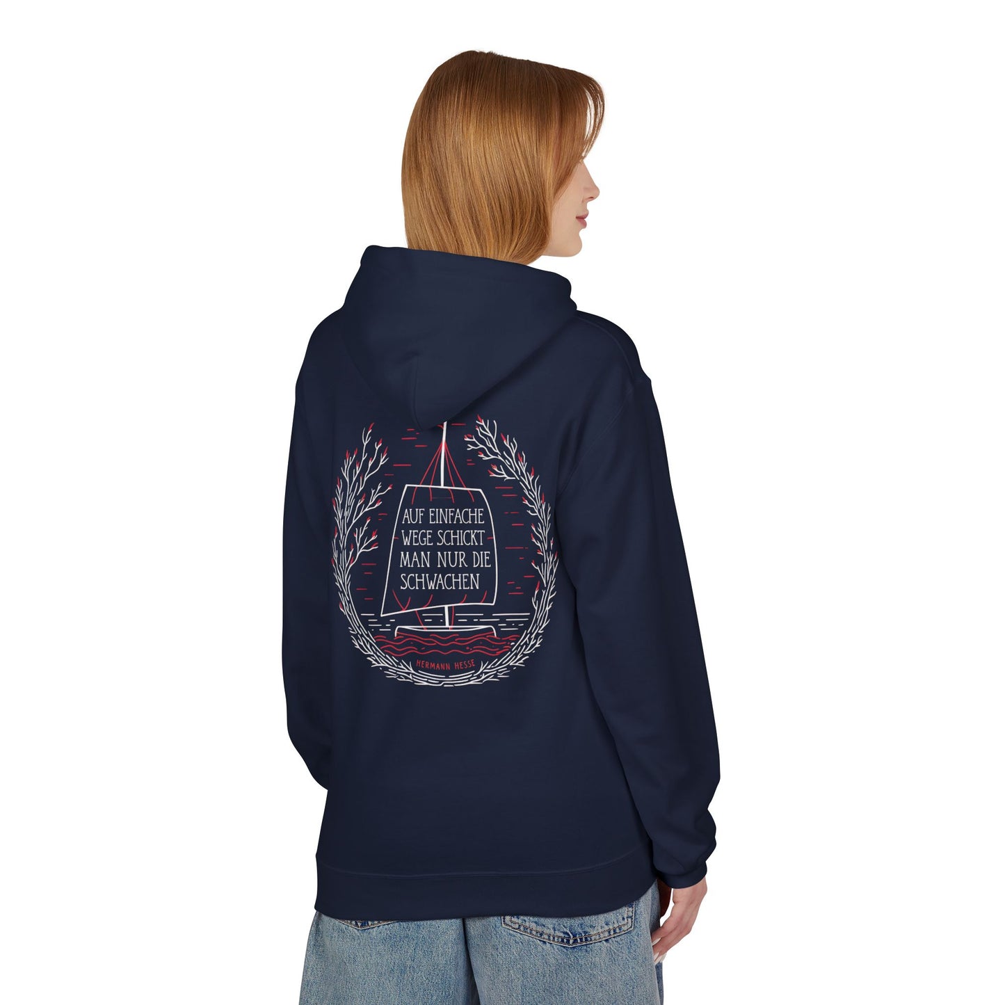 Unisex Fleece Hoodie mit Zitat - Hermann Hesse - Einfache Wege
