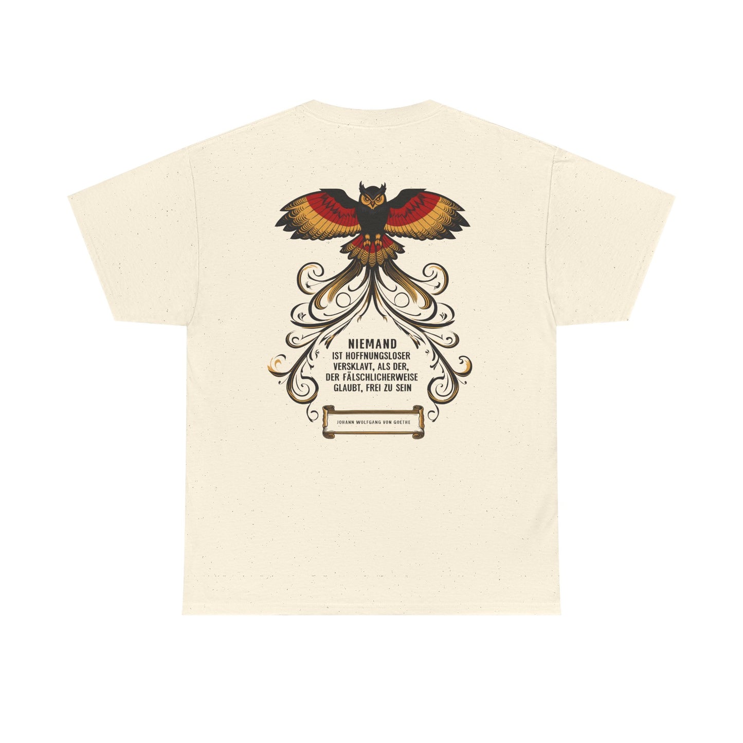 Unisex T-Shirt mit Zitat - Goethe - Hoffnungslos versklavt (Druck hinten)