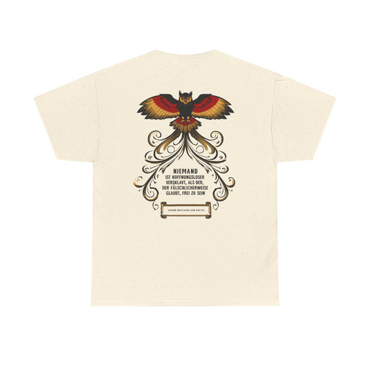 Unisex T-Shirt mit Zitat - Goethe - Hoffnungslos versklavt (Druck hinten)