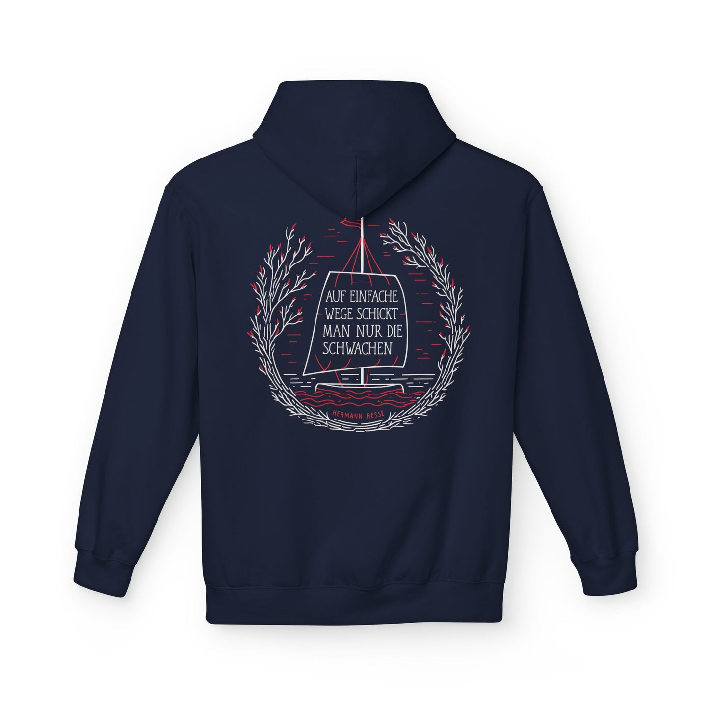 Unisex Fleece Hoodie mit Zitat - Hermann Hesse - Einfache Wege