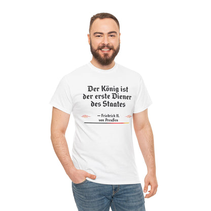 Unisex T-Shirt mit Zitat - Friedrich von Preußen - Diener des Staates