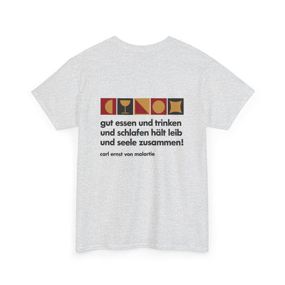 Unisex T-Shirt mit Zitat - Malortie - Essen Trinken Schlafen (Druck hinten)