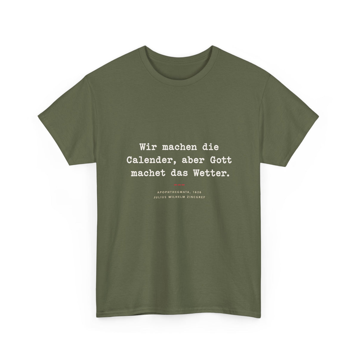 Unisex T-Shirt mit Zitat - Zincgref - Gott macht das Wetter