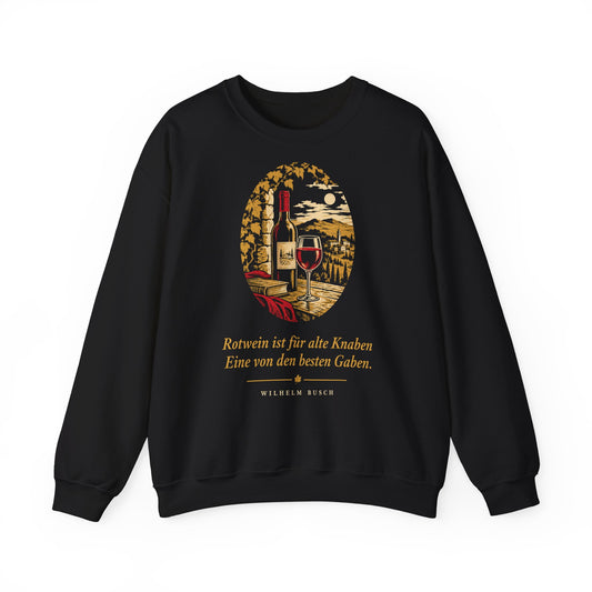 Unisex Sweatshirt mit Zitat - Busch - Rotwein für alte Knaben