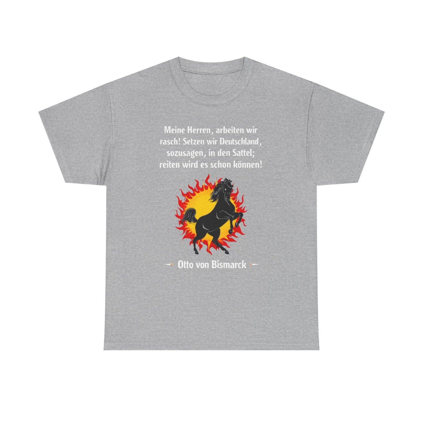 Unisex T-Shirt mit Zitat - Otto von Bismarck - Arbeiten wir rasch