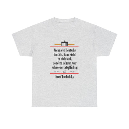 Unisex T-shirt with quote - Kurt Tucholsky - Liability for damages 