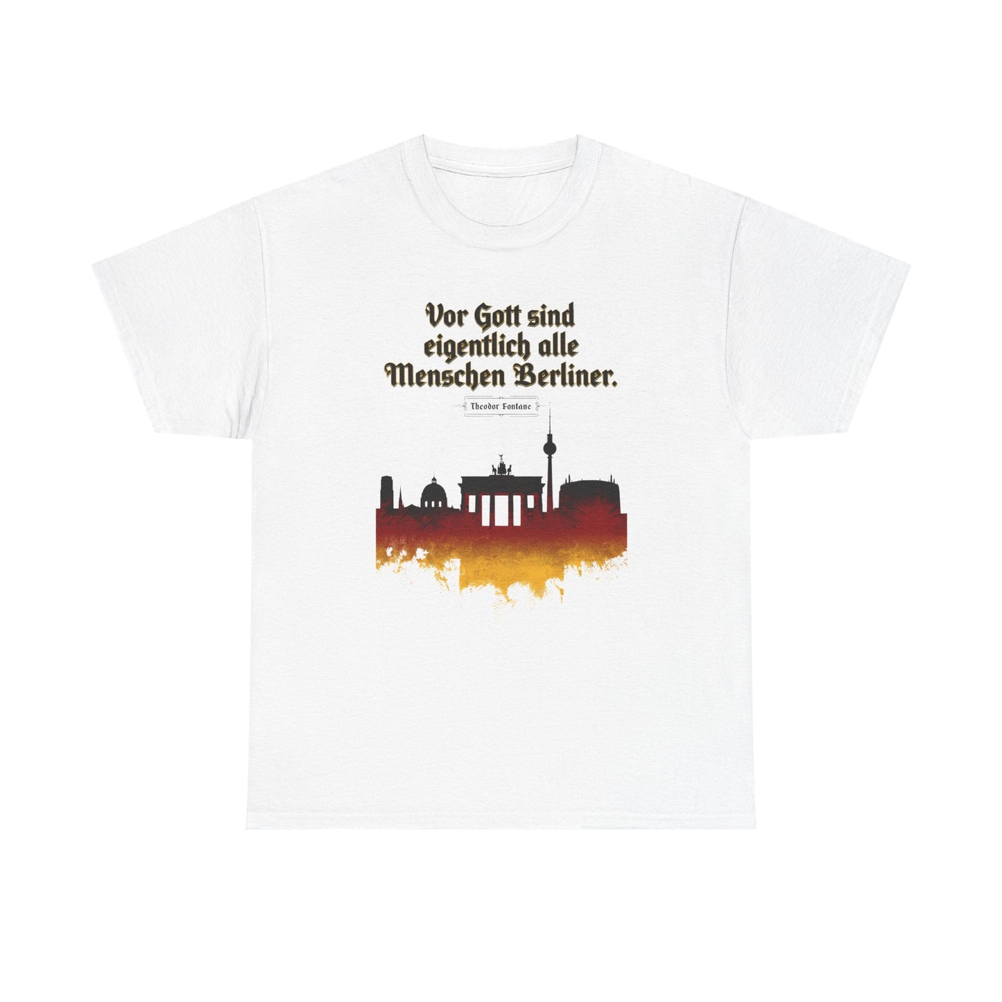 Unisex T-shirt with quote - Theodor Fontane - People before God