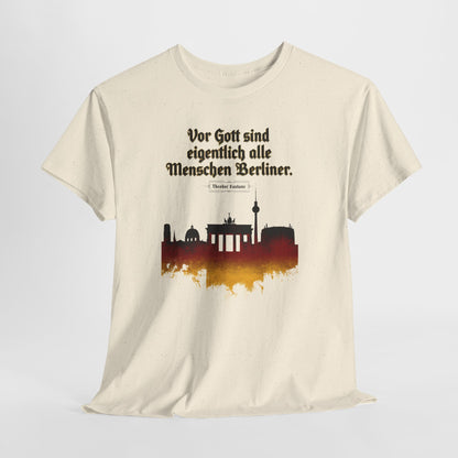 Unisex T-shirt with quote - Theodor Fontane - People before God
