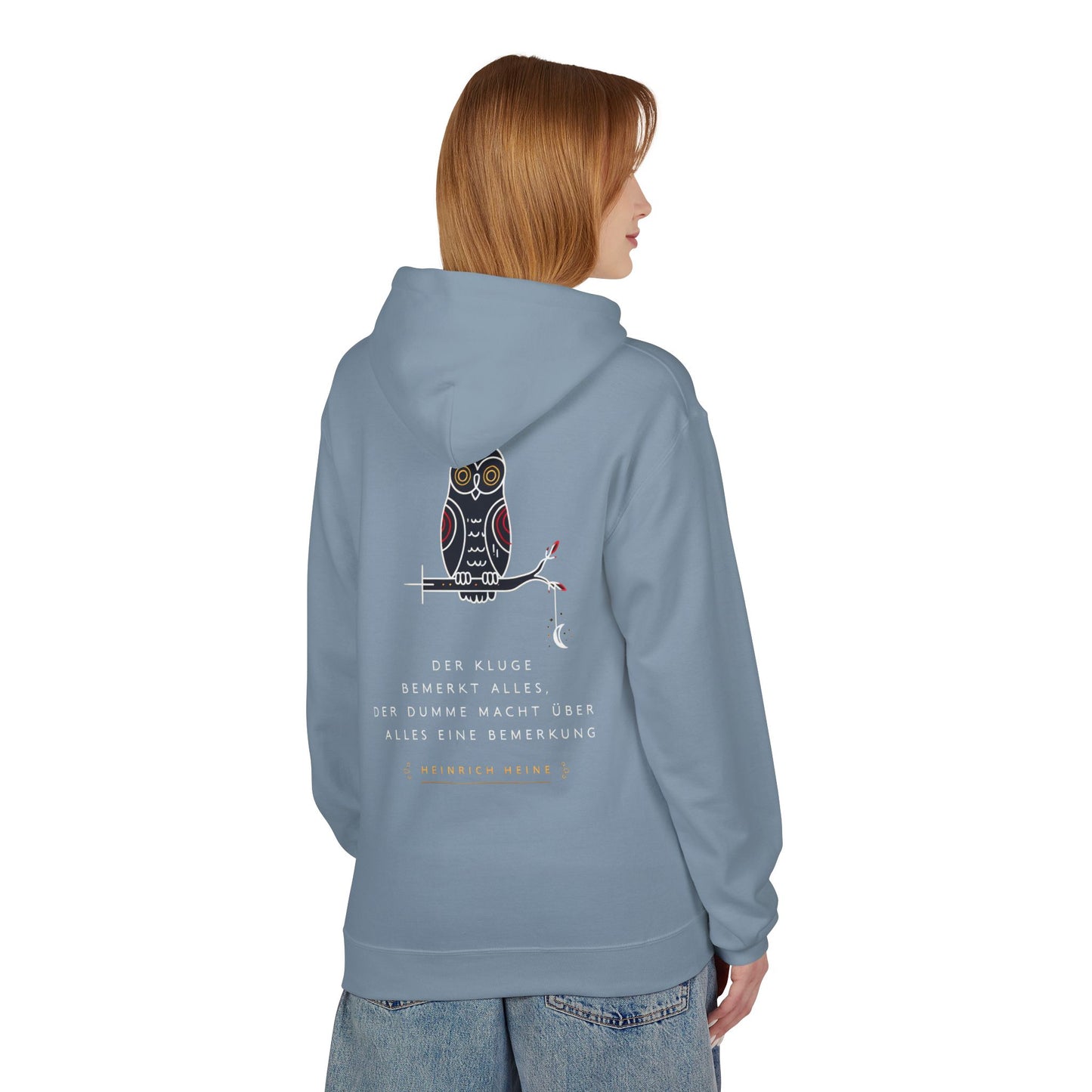 Unisex Fleece Hoodie mit Zitat - Heinrich Heine - Dumme Bemerkung