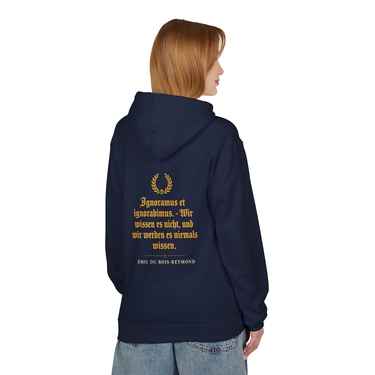 Unisex Fleece Hoodie mit Zitat - du Bois-Reymond - Ignoramus et ignorabimus