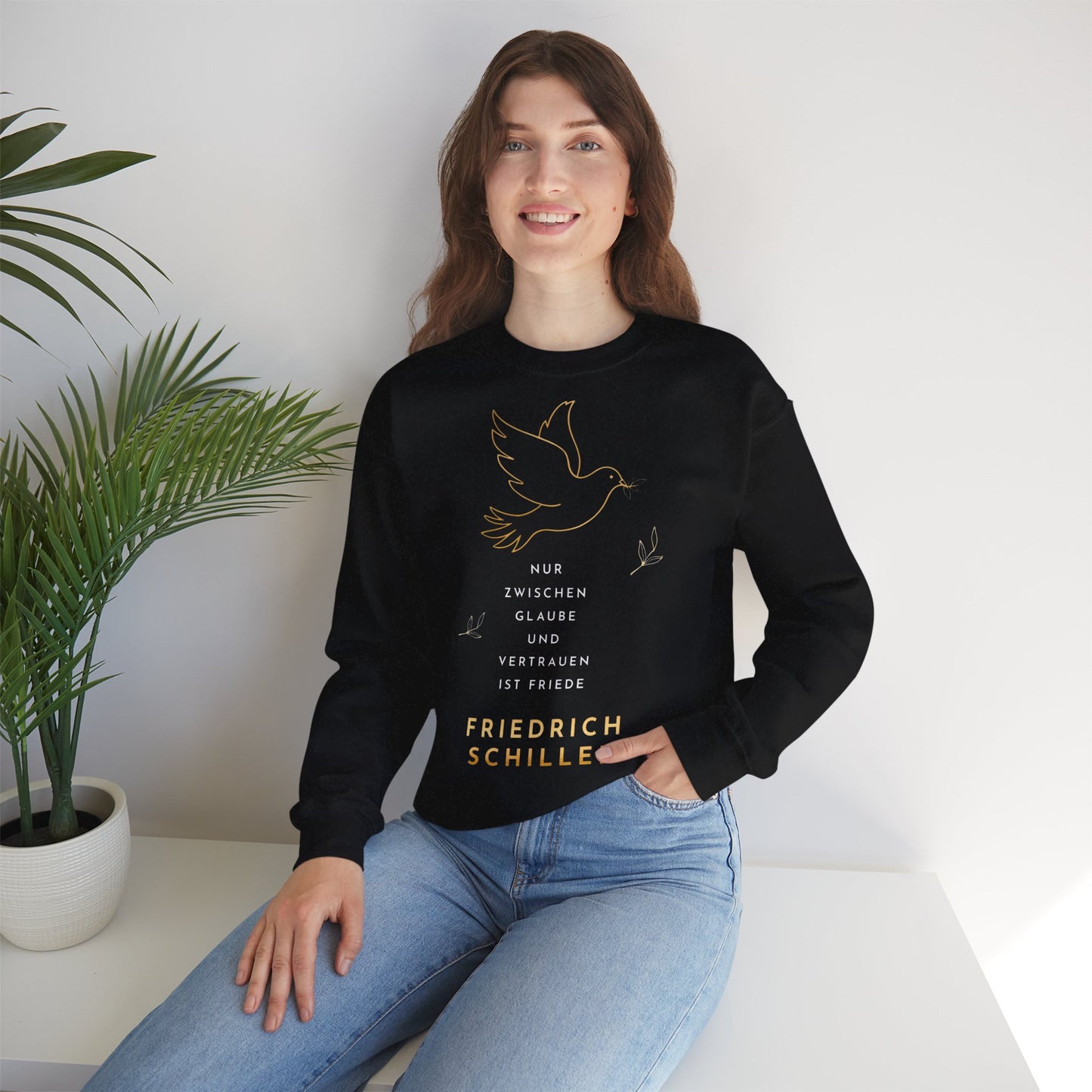 Unisex Sweatshirt mit Zitat - Friedrich Schiller - Glaube und Friede