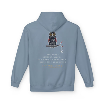Unisex Fleece Hoodie mit Zitat - Heinrich Heine - Dumme Bemerkung