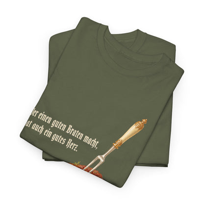 Unisex T-Shirt mit Zitat - Busch - Ein guter Braten