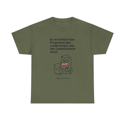 Unisex T-Shirt mit Zitat  - Sigmund Freud - Lustprinzip