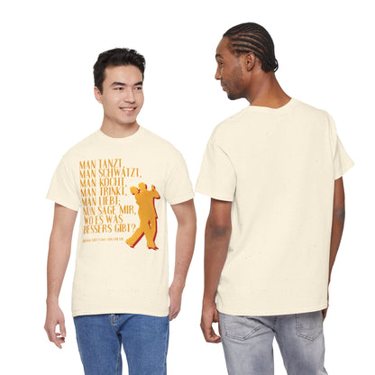 T-shirt with quote - Goethe - Man dances, Man drinks