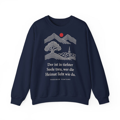 Unisex Sweatshirt mit Zitat - Fontane - Wer die Heimat liebt