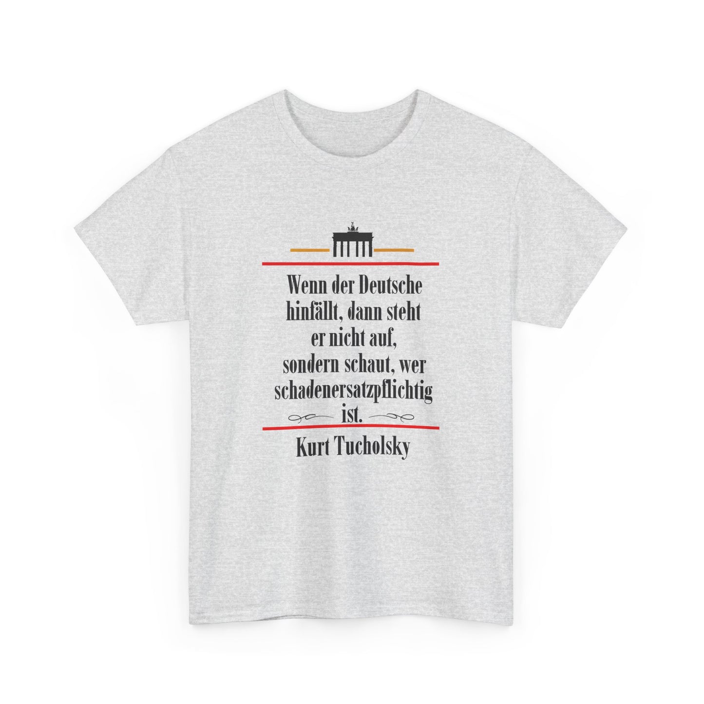 Unisex T-shirt with quote - Kurt Tucholsky - Liability for damages 