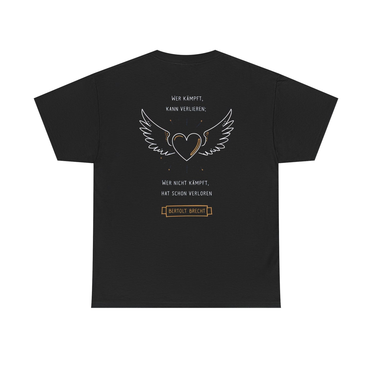 Unisex T-Shirt mit Zitat - Bertolt Brecht - Kämpfen und Verlieren (Druck hinten)