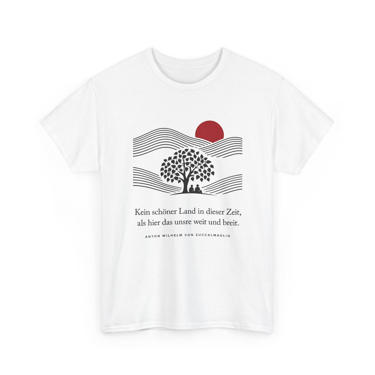 Unisex T-Shirt mit Zitat - Zuccalmaglio - Kein schöner Land