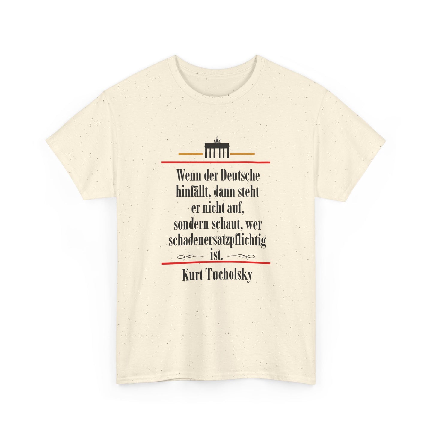 Unisex T-shirt with quote - Kurt Tucholsky - Liability for damages 