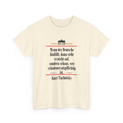 Unisex T-shirt with quote - Kurt Tucholsky - Liability for damages 
