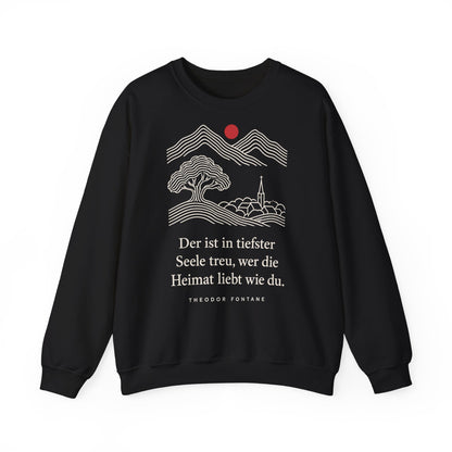 Unisex Sweatshirt mit Zitat - Fontane - Wer die Heimat liebt