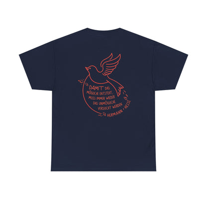 Unisex T-Shirt mit Zitat - Hermann Hesse - Unmögliche (Druck hinten)